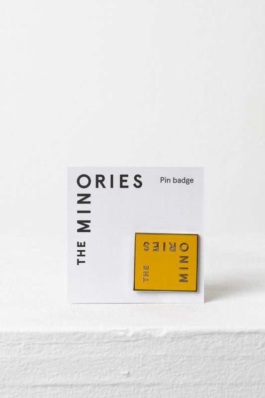 The Minories Pin Badge